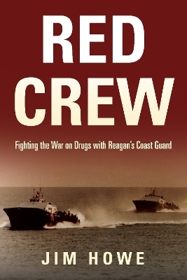 Red Crew - Jim Howe