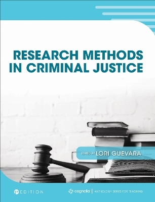 Research Methods in Criminal Justice - 