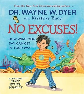 No Excuses! - Wayne Dyer