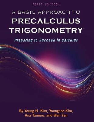 A Basic Approach to Precalculus Trigonometry