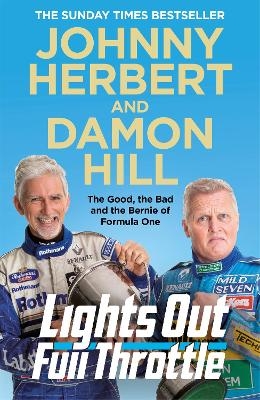 Lights Out, Full Throttle - Damon Hill, Johnny Herbert