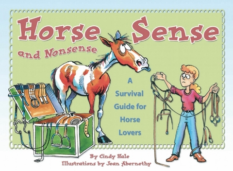 Horse Sense and Nonsense - Cindy Hale