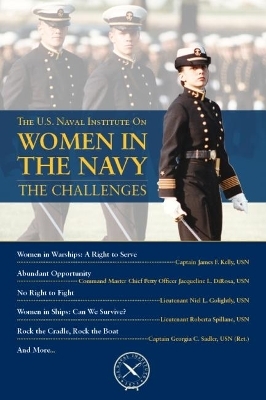 The U.S. Naval Institute on Women in Navy: Challenges