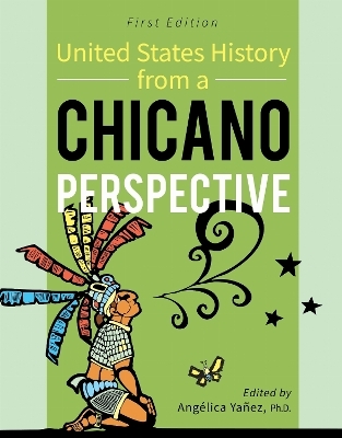 United States History from a Chicano Perspective - 