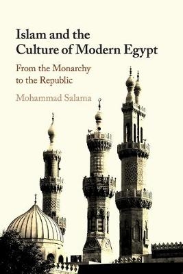 Islam and the Culture of Modern Egypt - Mohammad Salama
