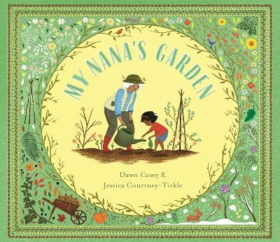 My Nana's Garden - Dawn Casey