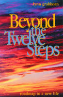 Beyond the Twelve Steps