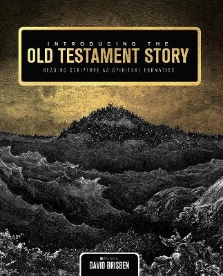 Introducing the Old Testament Story - David Brisben