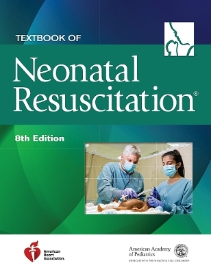 Textbook of Neonatal Resuscitation - 