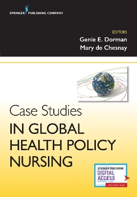 Case Studies in Global Health Policy Nursing