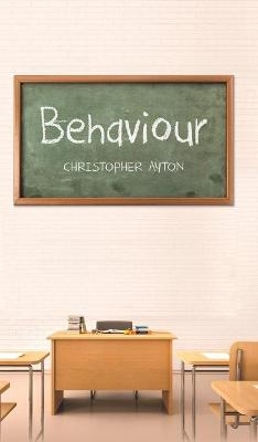 Behaviour - Christopher Ayton