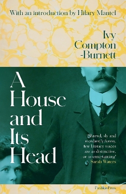 A House and Its Head - Ivy Compton-Burnett