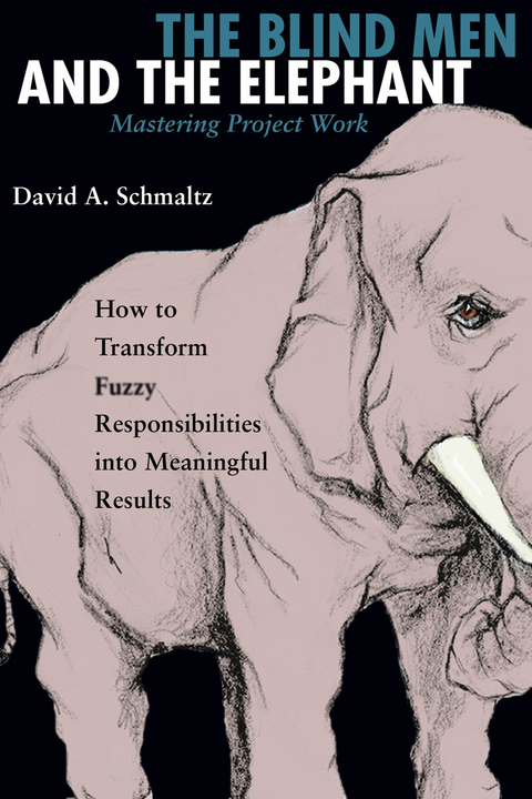 The Blind Men and the Elephant - David A. Schmaltz