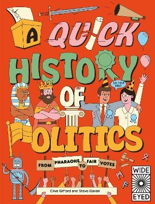 A Quick History of Politics - Clive Gifford