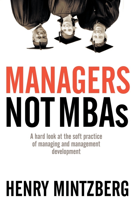 Managers Not MBAs - Henry Mintzberg