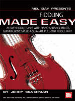 Fiddling Made Easy -  Jerry Silverman