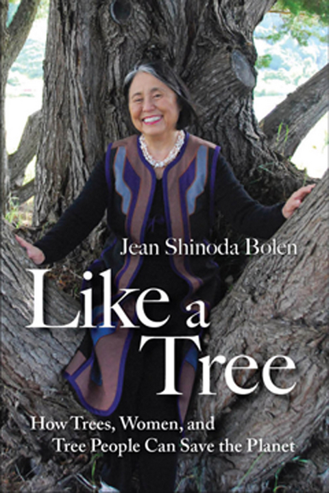Like a Tree - Jean Shinoda Bolen