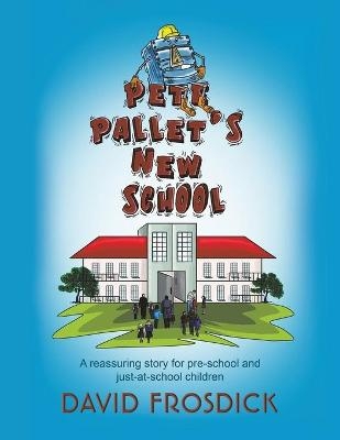 Pete Pallet's New School