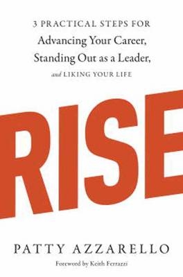 Rise -  Patty Azzarello