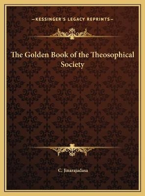 The Golden Book of the Theosophical Society - C Jinarajadasa