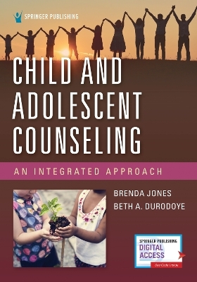 Child and Adolescent Counseling - Brenda Jones, Beth Durodoye