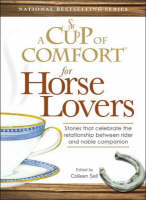 Cup of Comfort for Horse Lovers -  Colleen Sell