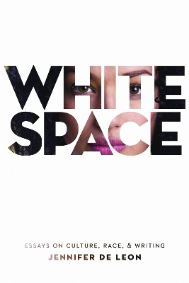 White Space - Jennifer De Leon