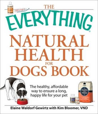 Everything Natural Health for Dogs Book