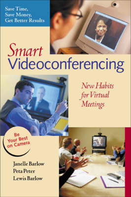 Smart Videoconferencing -  Janelle Barlow,  Lewis Barlow,  Peta Peter