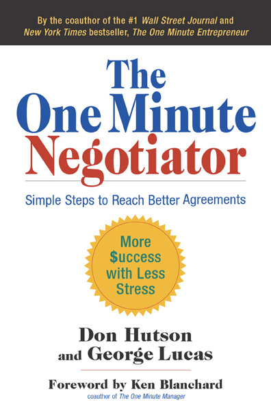 The One Minute Negotiator - Don Hutson, George H. Lucas