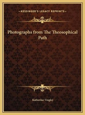 Photographs from The Theosophical Path