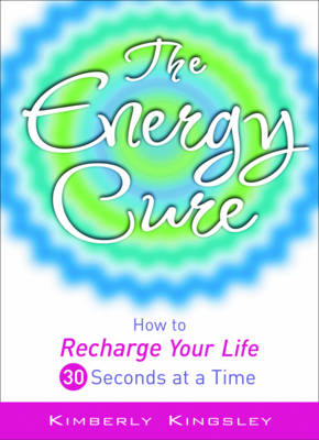 Energy Cure -  Kimberly Kingsley