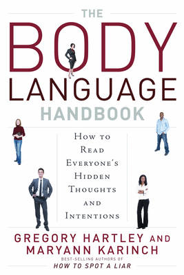 Body Language Handbook -  Gregory Hartley,  Maryann Karinch