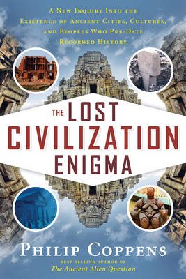 Lost Civilization Enigma -  Philip Coppens