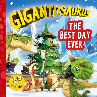 Gigantosaurus - The Best Day Ever -  Cyber Group Studios