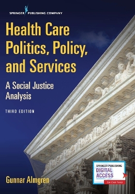Health Care Politics, Policy, and Services - Gunnar Almgren