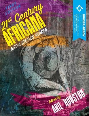 21st Century Africana Media Studies Reader