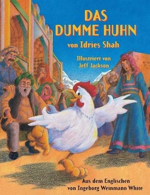 Das dumme Huhn