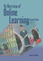 Overview of Online Learning 2nd Edition -  Saul Carliner