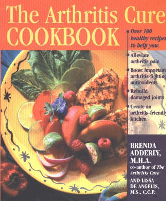 Arthritis Cure Cookbook -  Brenda Adderly