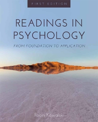 Readings in Psychology - Robin Kowalski