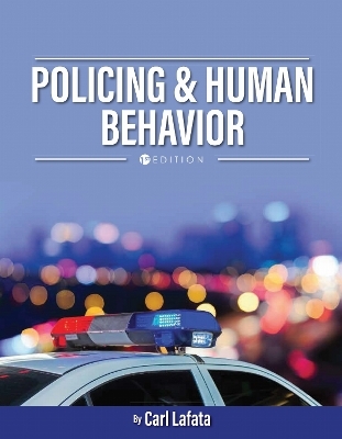 Policing and Human Behavior - Carl Lafata