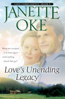 Love's Unending Legacy ( Book #5) -  Janette Oke
