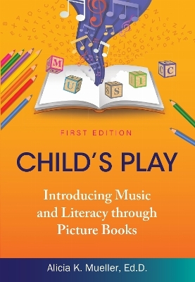 Child's Play - Alicia K. Mueller