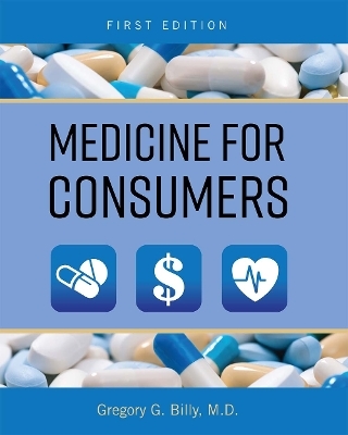 Medicine for Consumers - Gregory Billy