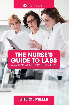 The Nurse's Guide to Labs