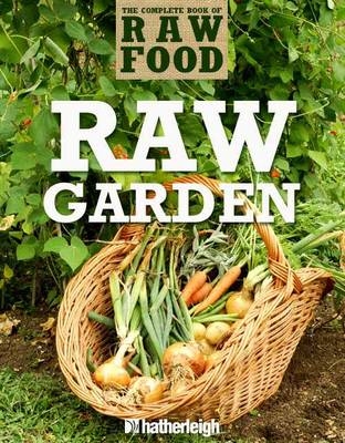 Raw Garden -  Lisa Montgomery