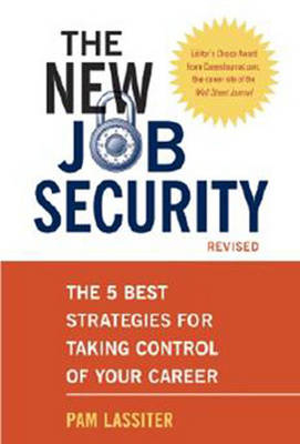 New Job Security, Revised -  Pam Lassiter