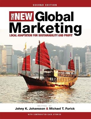 The New Global Marketing - Johny K. Johansson, Michael T. Furick