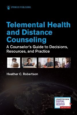 Telemental Health and Distance Counseling - Heather Robertson